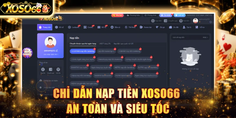 Chỉ dẫn nạp tiền Xoso66 an toàn và siêu tốc
