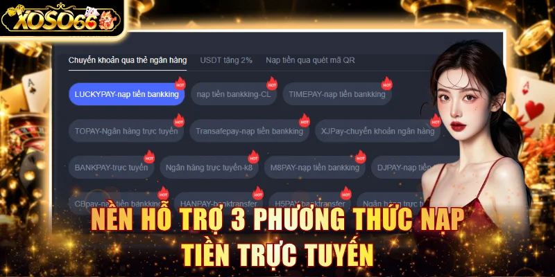 Nền hỗ trợ 3 phương thức nạp tiền trực tuyến